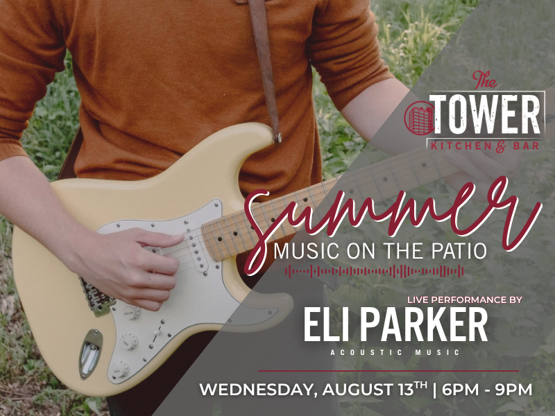 Eli Parker | Summer Live Music On The Patio